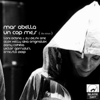 Un Cop Mes (The Mixes)