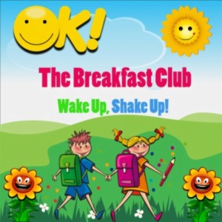 The Breakfast Club: Wake Up, Shake Up