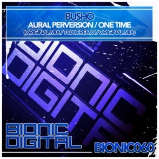 Aural Perversion / One Time