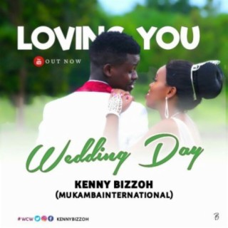 Loving You (Wedding Day) lyrics | Boomplay Music
