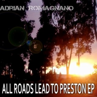 All Roads Lead To Preston EP