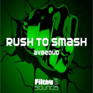 Rush To Smash