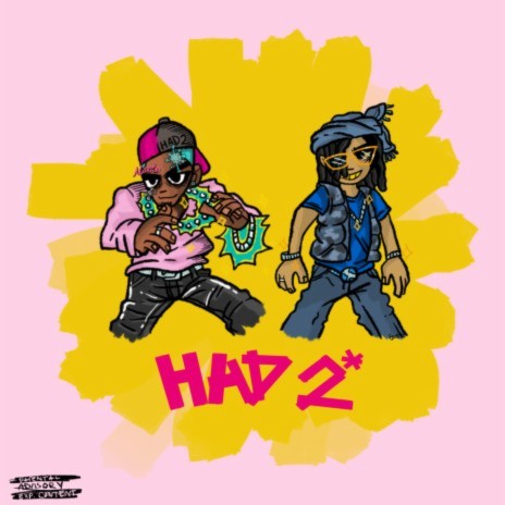 HAD 2 | Boomplay Music