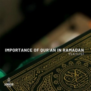 Importance of the Qur'aan in Ramadan