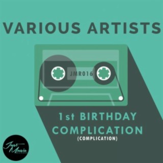 1st Birthday Complication