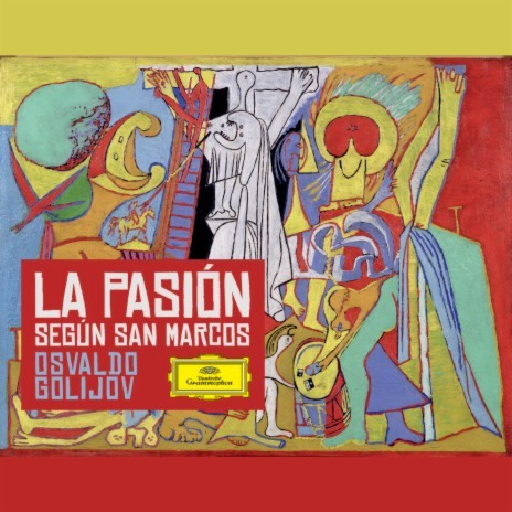 Golijov: La Pasión según San Marcos: 34. Kaddish ft. Orquesta La Pasión, Members of the Simón Bolívar Youth Orchestra of Venezuela, María Guinand & Schola Cantorum de Venezuela | Boomplay Music