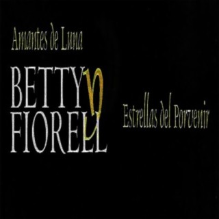 Amantes De Luna Betty Y Fiorell