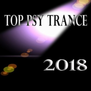 Top Psy Trance 2018