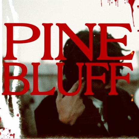 Pine Bluff | Boomplay Music