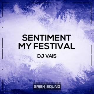 Sentiment / My Festival