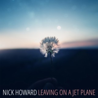 Leaving on a Jet Plane (Acoustic)