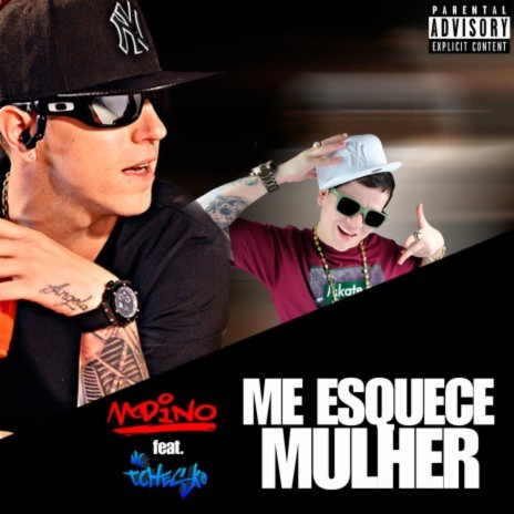 Me Esquece Mulher ft. Mc Tchesko & DJ Mart | Boomplay Music