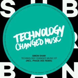Technology Changed Music EP