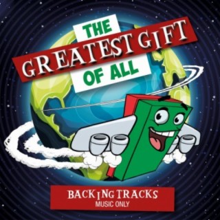 The Greatest Gift of All (Backing Tracks)