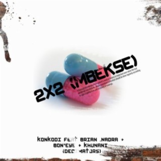 2 By 2 (Mbekse) | Boomplay Music