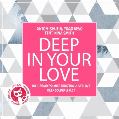 Deep In Your Love (Mike Drozdov, VetlLove Remix) ft. Yoad Nevo