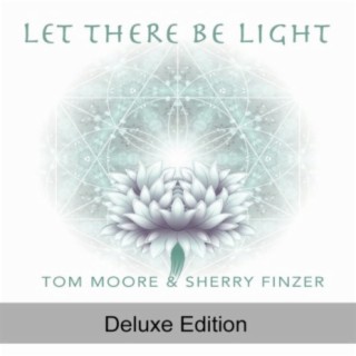 Let There Be Light (Deluxe Edition)