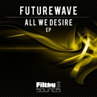 All We Desire EP