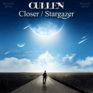 Closer / Stargazer