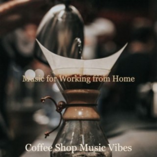 Music for Working from Home
