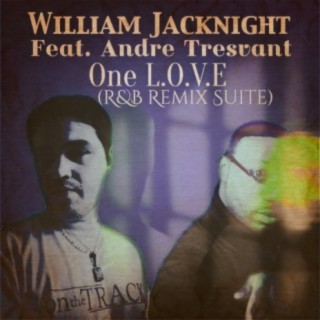 One L.O.V.E (feat. Andre TRESVANT) (R&B Remix Suite)