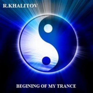 Begining of My Trance