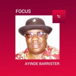 Focus: Ayinde Barrister