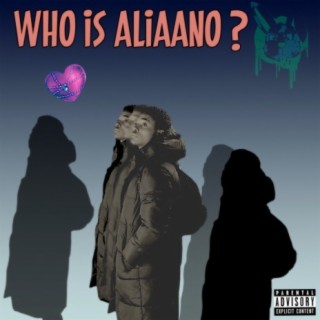 Who Is Aliaano?