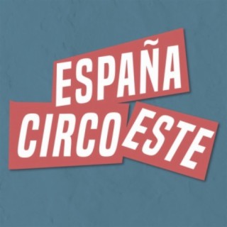 España Circo Este