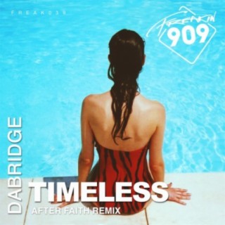 Timeless (After Faith Remix)