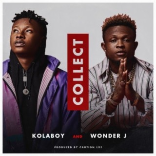 Collect (And Wonder J) lyrics | Boomplay Music