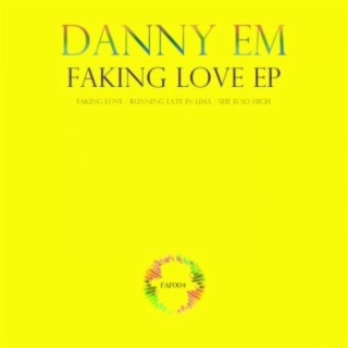 Faking Love EP