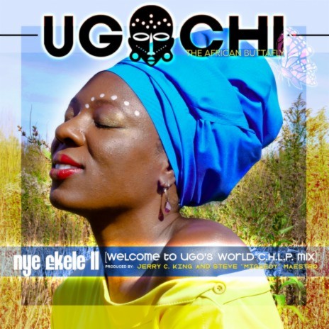 Nye Ekele II (Welcome To Ugo's World C.H.L.P. Mix) | Boomplay Music