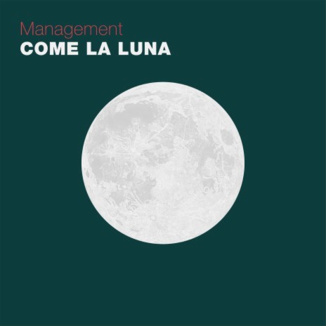 Come la luna | Boomplay Music