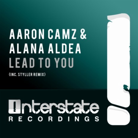 Lead To You (Styller Remix) ft. Alana Aldea