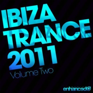 Ibiza Trance 2011 - Volume Two