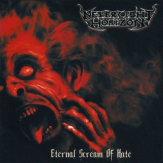 Eternal Scream Of Hate