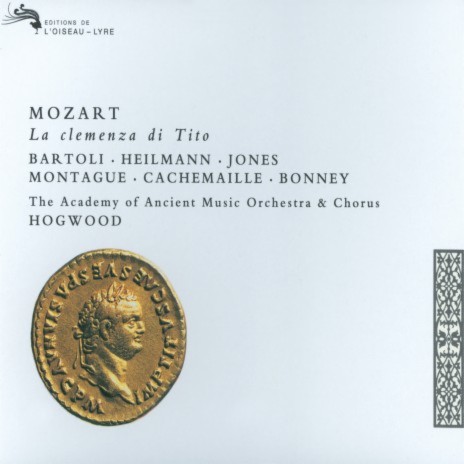 Mozart: La clemenza di Tito / Act 2: "Non più di fiori" ft. Academy of Ancient Music & Christopher Hogwood | Boomplay Music