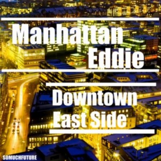 Manhattan Eddie
