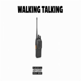 Walking Talking