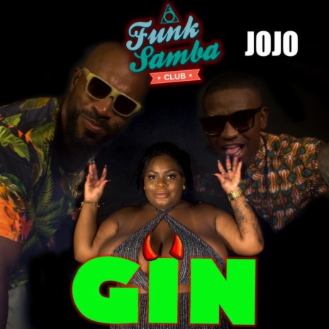 Gin ft. Jojo Maronttinni | Boomplay Music