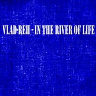 In The River of Life