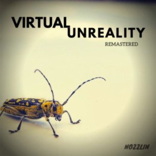 Virtual Unreality (Remastered)