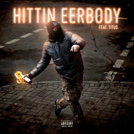 HITTIN EERBODY (feat. TITUS) | Boomplay Music