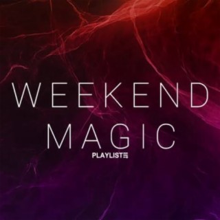 Weekend Magic