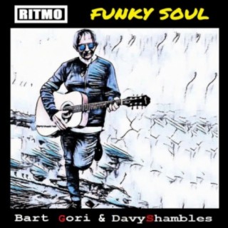 Bart Gori&DavyShambles