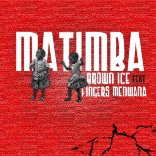 Matimba (feat. Fingers Menwana)