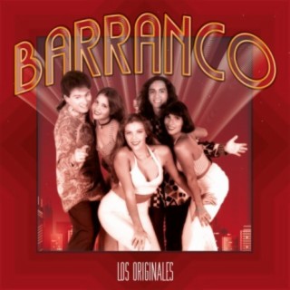 Barranco: Los Originales