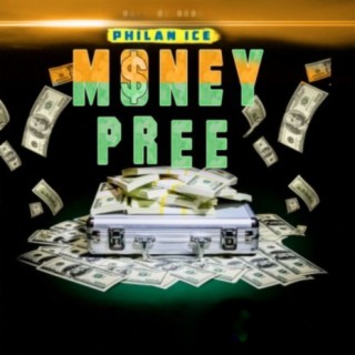 Money Pree