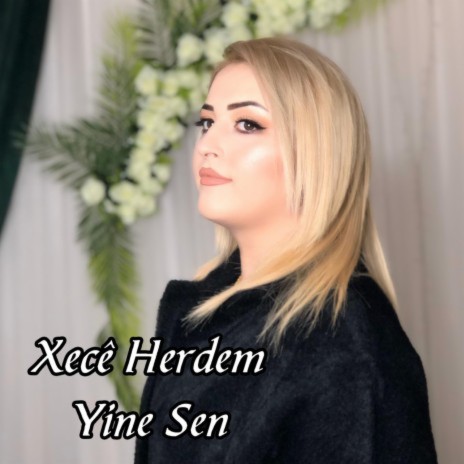 Yine Sen | Boomplay Music